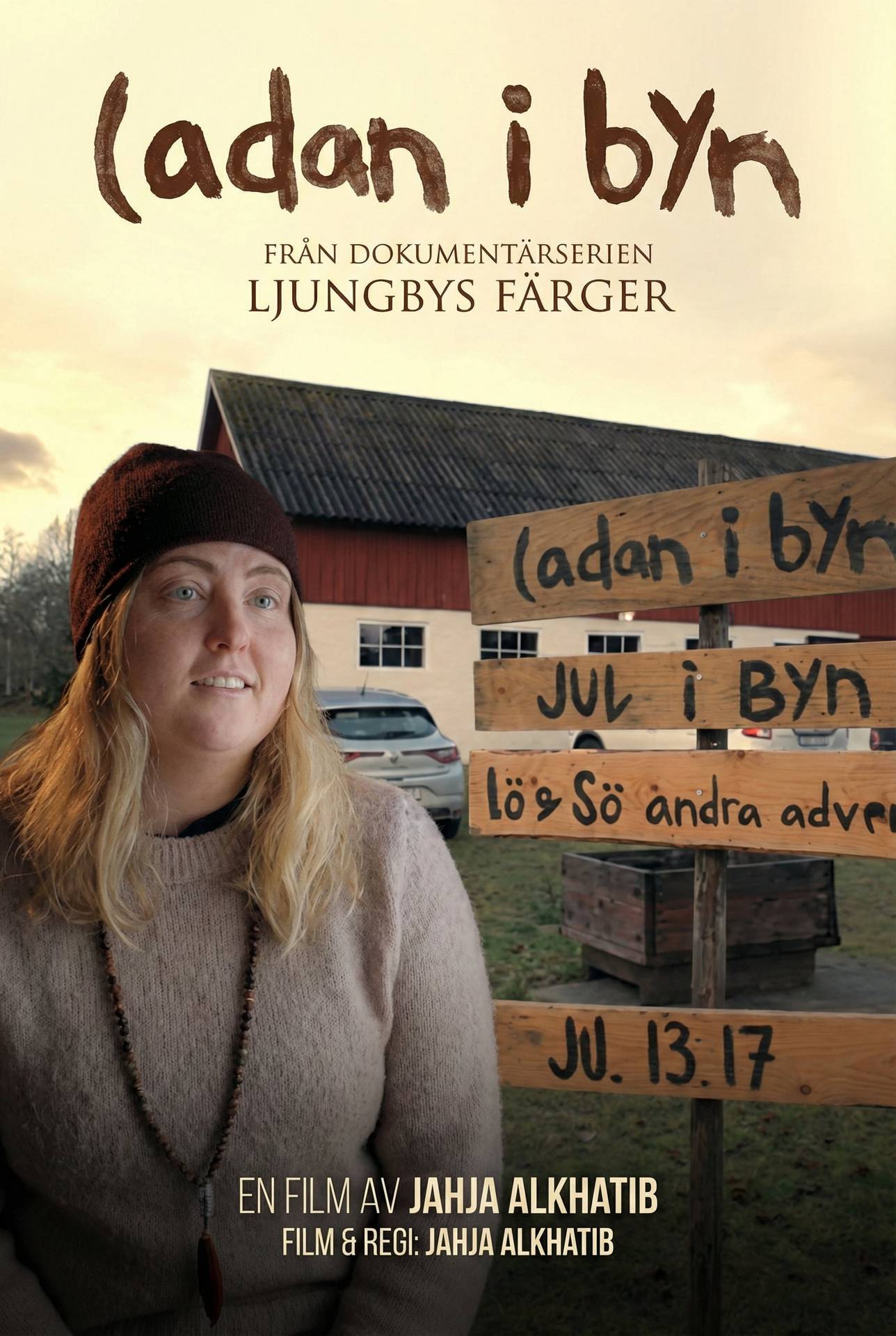 Poster for Ladan i byn